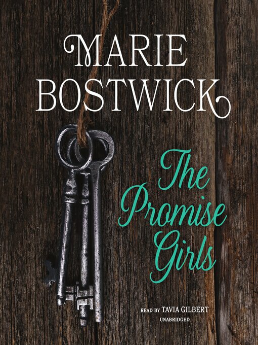 Title details for The Promise Girls by Marie Bostwick - Available